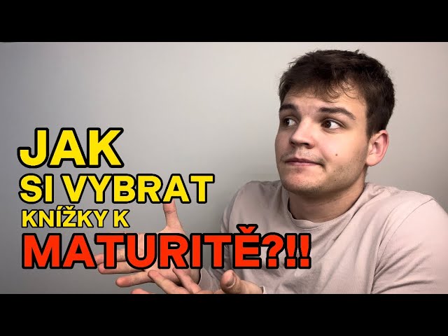 JAK SI VYBRAT KNÍŽKY K MATURITĚ??!!