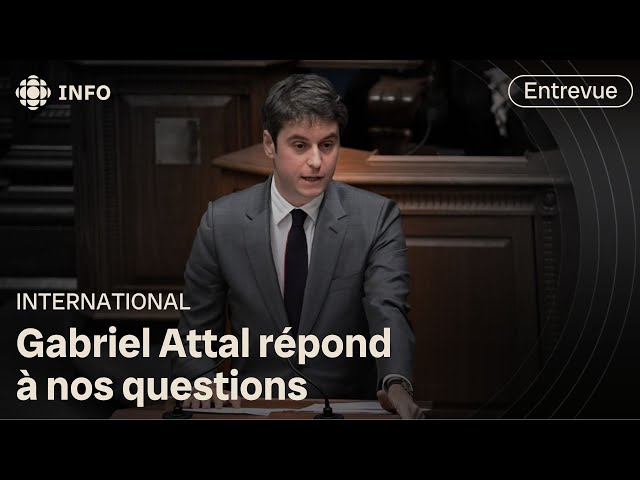 Entrevue avec le premier ministre français, Gabriel Attal