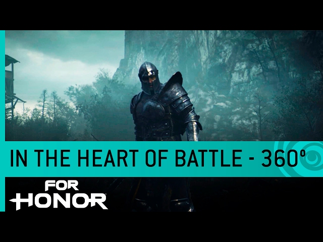 For Honor 360° Trailer: In the Heart of Battle