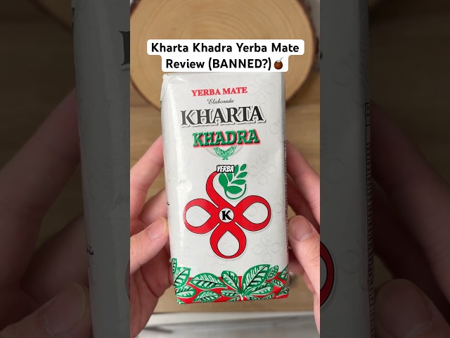 Kharta Khadra Yerba Mate Review (BANNED?)🧉