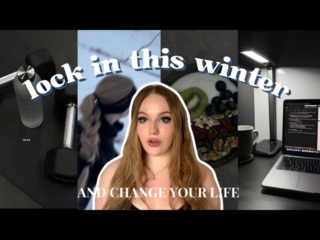 How to Create Your LIFE-CHANGING Winter Arc | Ultimate Guide & 8 Habits to LEVEL UP This Winter