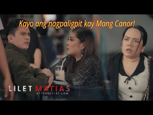 Lilet Matias Attorney-At-Law: Sa wakas malalaman n ni Lilet! | November 22, 2024