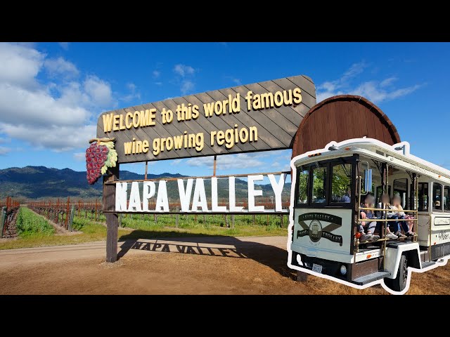 Ultimate Napa Valley Wine Trolley Experience: A Must-Do Tour