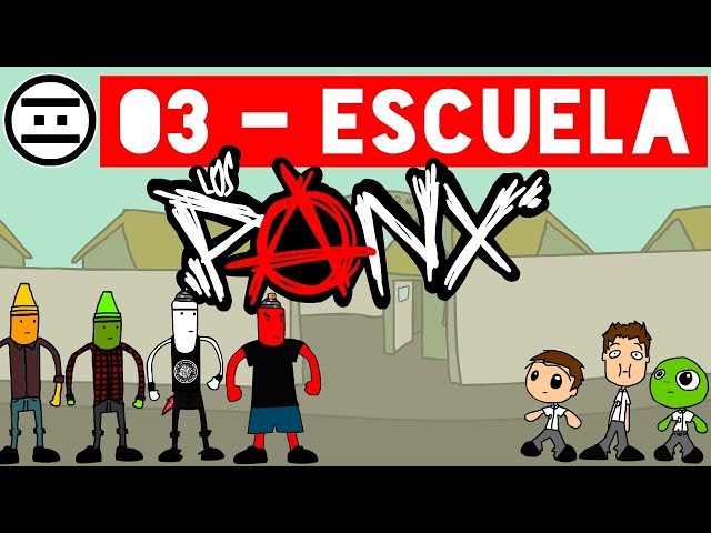 LOS PANX - 03 - Escuela (#NEGAS)