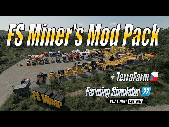 🚧 FS Miner's Mod Pack + TerraFarm CZ - 5GB balík strojů pro důlní a stavební činnost! - FS22 (4K)