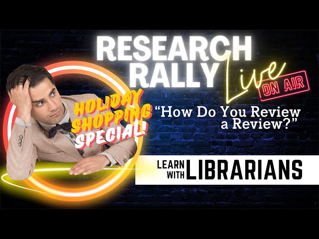 Research Rally LIVE - "How Do You Review a Review?"