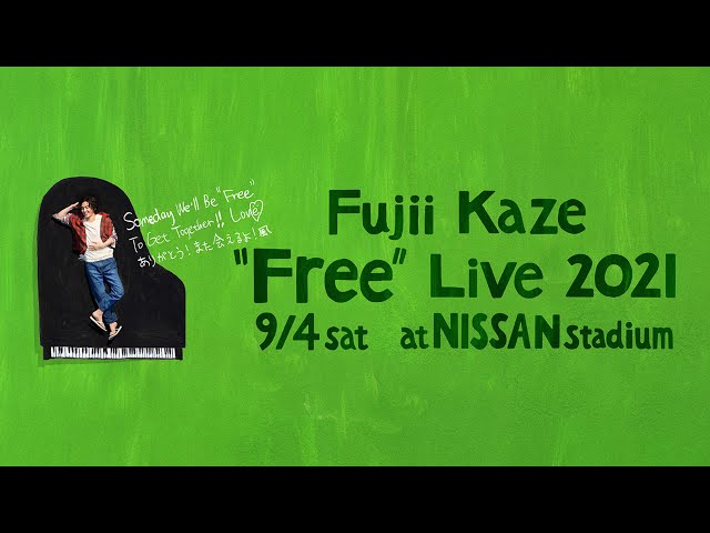 Fujii Kaze "Free" Live 2021 at NISSAN stadium