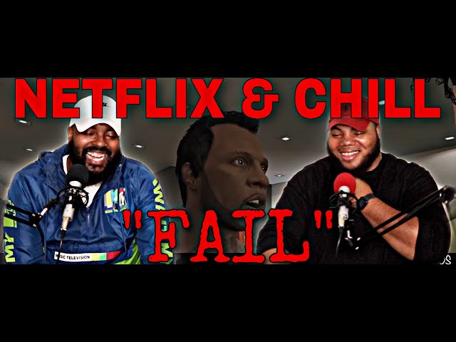 HILARIOUS ITSREAL85 "Netflix and Chill" Fail : GTA 5 SKIT - (REACTION)