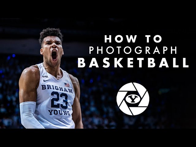 How to Photograph Basketball - BYU Photo