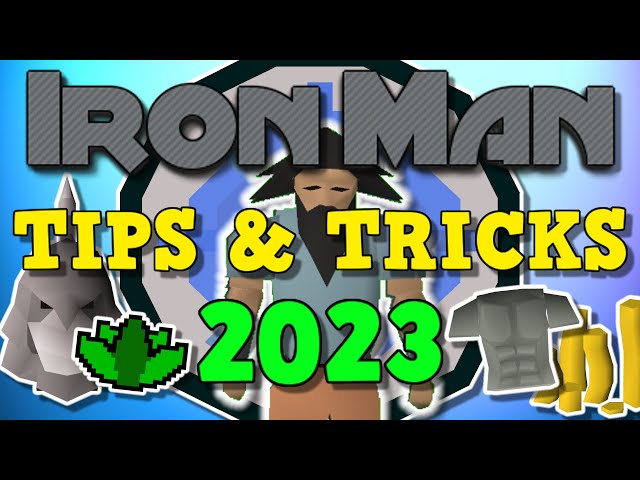 OSRS TOP TIPS FOR IRONMAN ACCOUNTS -Tips & Tricks 2023