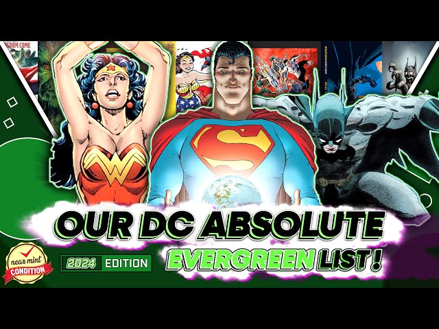 Let's Build our DC Absolute Edition Evergreen List | The 10 DC Absolutes Evergreen List of Comics!