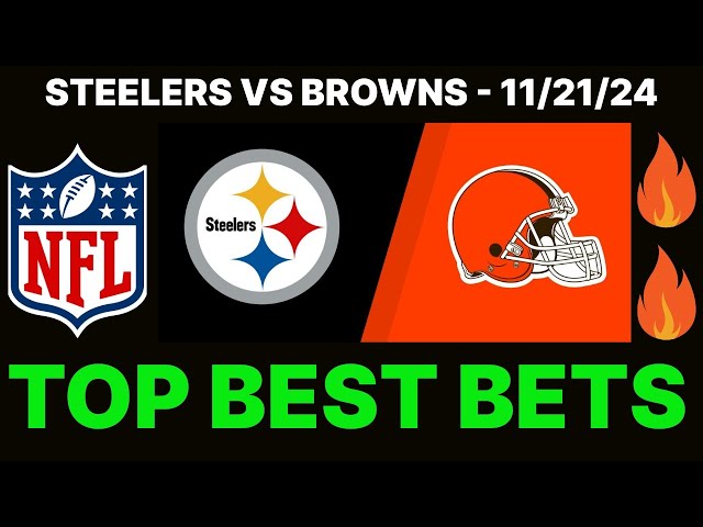 Top NFL Best Bets l Steelers vs Browns Pick I NFL Week 12 Picks & Predictions l 11/21/24