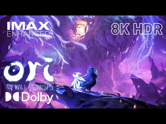 ORI AND THE WILL OF THE WISPS | 8K HDR DOLBY VISION™ 60 FPS