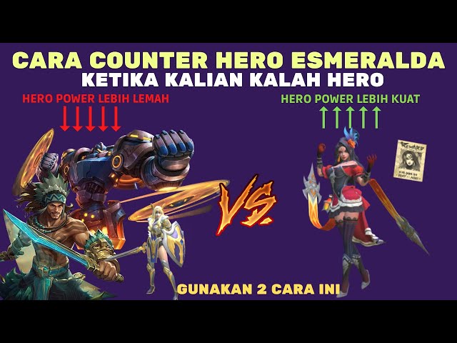 COUNTER HERO ESMERALDA KETIKA KITA KALAH HERO, CARA MELAWAN HERO ESMERALDA DI MOBILE LEGENDS