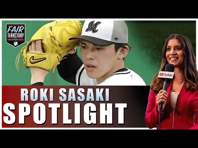 Roki Sasaki to be Posted! Kyle Glaser joins | Fair Territory