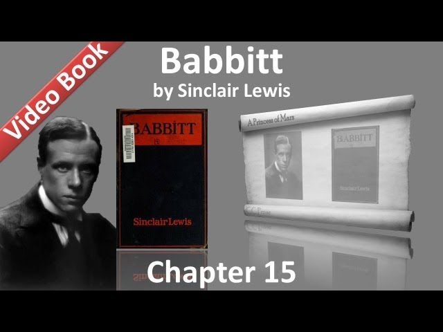 Chapter 15 - Babbitt by Sinclair Lewis