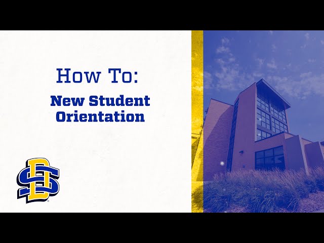 How To: New Student Orientation | SDState