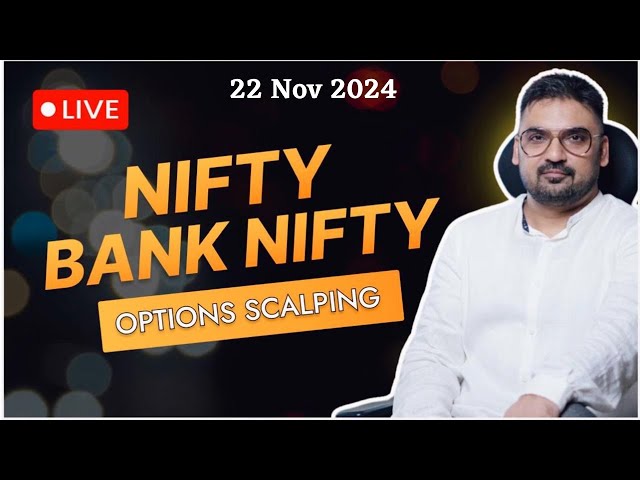 Live Trading BankNifty | Nifty Options | 22/11/2024  @NiftyTechnicalsbyAK