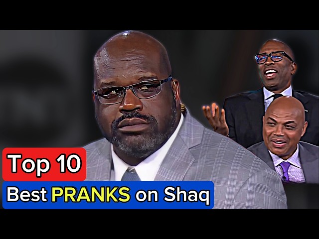 Top 10 Funniest PRANKS on Shaquille O'Neal