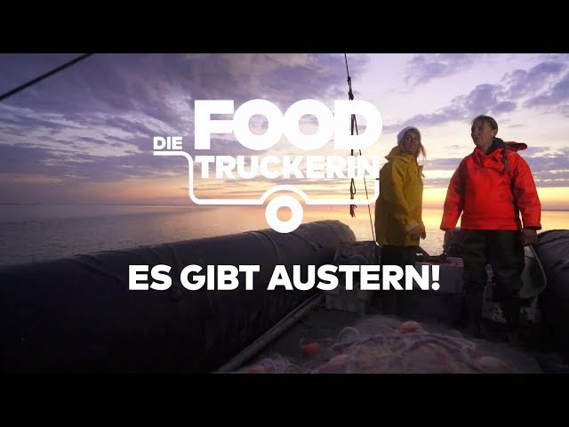 Die Foodtruckerin - Es gibt Nordsee-Austern!