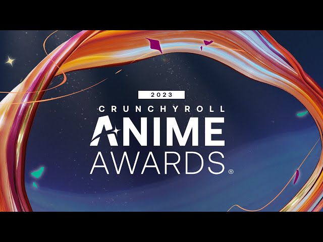 The 2023 Crunchyroll Anime Awards Live From Tokyo!