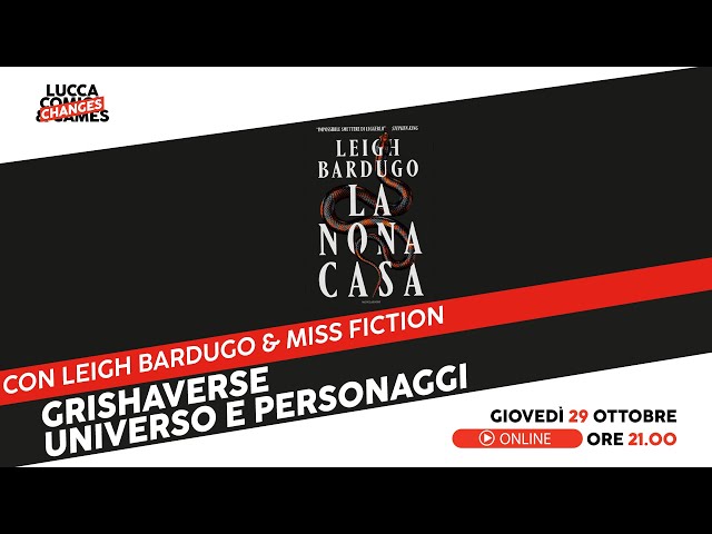 Grishaverse: universo e personaggi  (ENG SUB ITA) | LUCCA CHANGES 2020