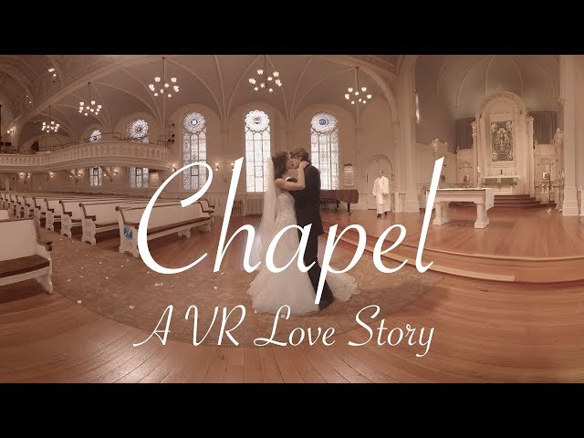 Chapel - 360 Video