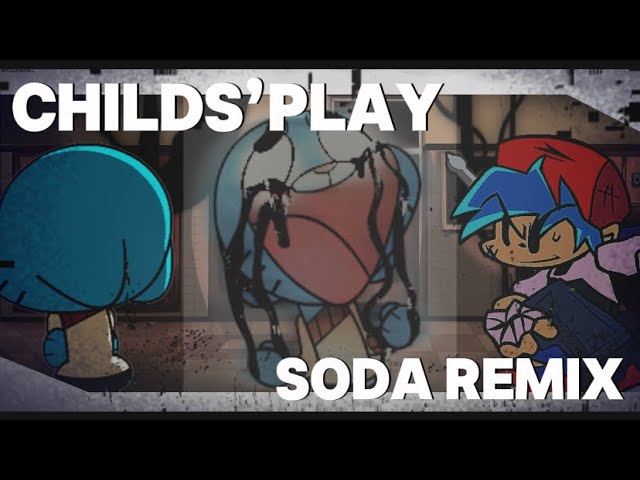 FNF Childs'Play [Soda Remix] Mr'Chart -Collaborate with @Half-youknow  **FlashLights**