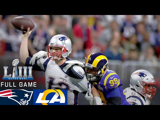 Super Bowl LIII: New England Patriots vs. Los Angeles Rams | FULL GAME