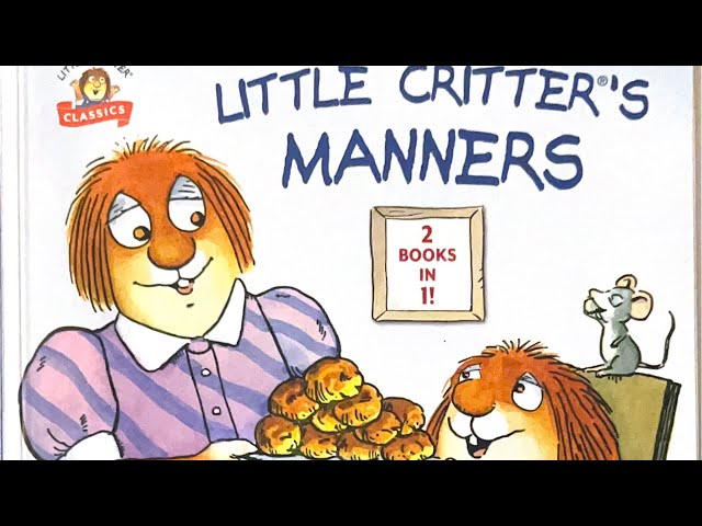 Little Critters Manners by Mercer Mayer (Read Aloud)