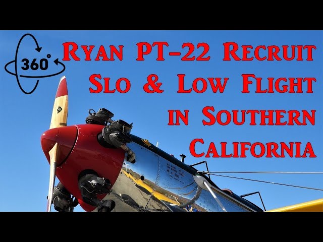 360 VR scenic flight in a 1942 Ryan PT-22 (Maytag Messerschmitt) in Sothern California