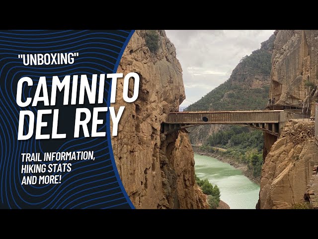 Caminito Del Rey - Trail information, hike stats and more