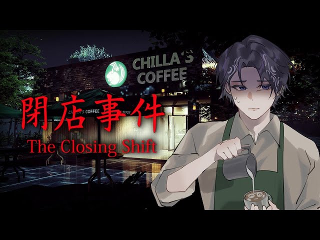 【The Closing Shift │ 閉店事件】Can I Survive The Shift?【FIRST STAGE PRODUCTION EN | Nayuta Umbrage】