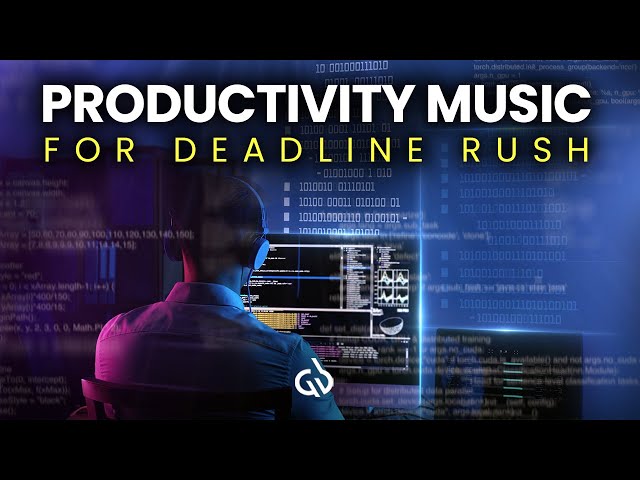 Productivity Music: Meet Your Deadlines and Produce Quality Work