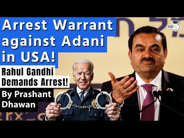 USA will arrest Gautam Adani? Why is Adani Group in BIG Trouble over Corruption Scam?