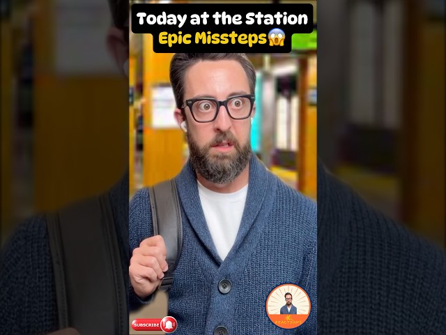 Today at the Station: Epic Missteps😱#adamrose #outing #dayout #funny #reaction #explore #shorts