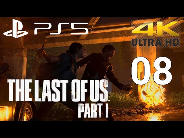 THE LAST OF US PART 1 PS5 Walkthrough Gameplay Part 8  [ 4k HDR 60FPS ]- No Commentary