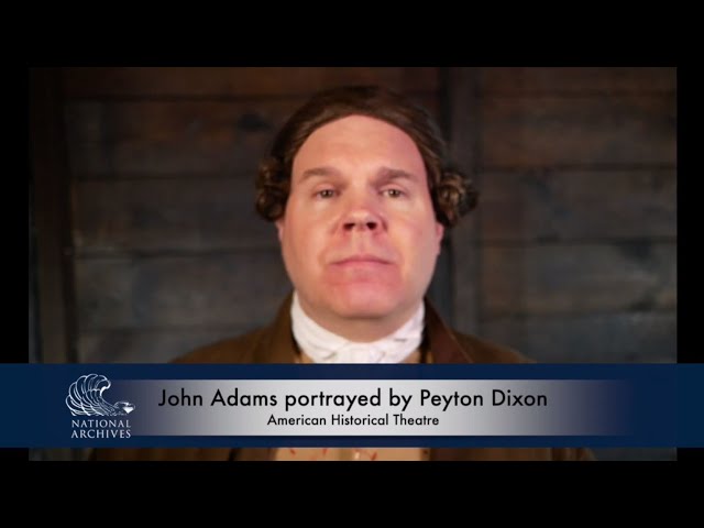 A Virtual Journey of the Declaration of Independence: John Adams