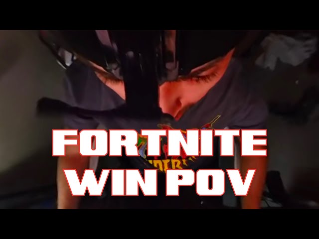 POV: YOU WIN A GAME OF FORTNITE