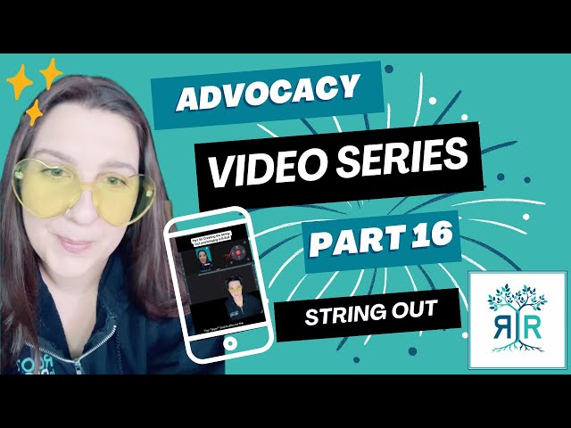 Advocacy Video Series: Part 16