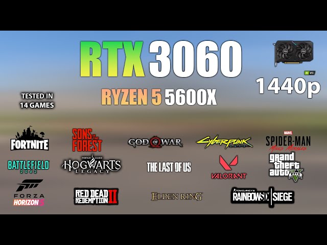 RTX 3060 : Test in 16 Games At 1440p - RTX 3060 1440p Gaming in 2023