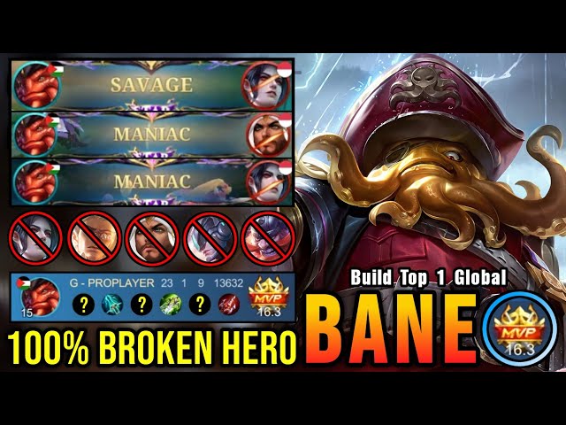 SAVAGE & 2x MANIAC!! Bane 100% Broken Hero!! - Build Top 1 Global Bane ~ MLBB