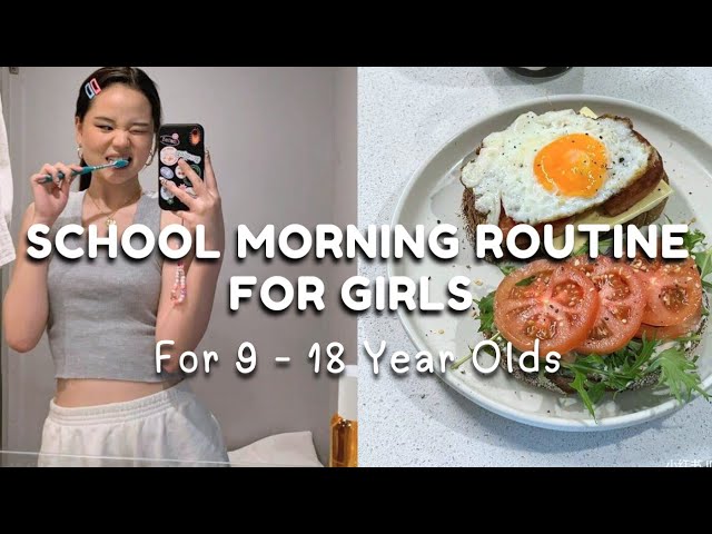 School Morning Routine For Girls