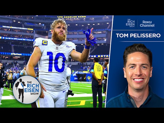 NFL Insider Tom Pelissero on Chances Rams Still Trade Cooper Kupp | The Rich Eisen Show