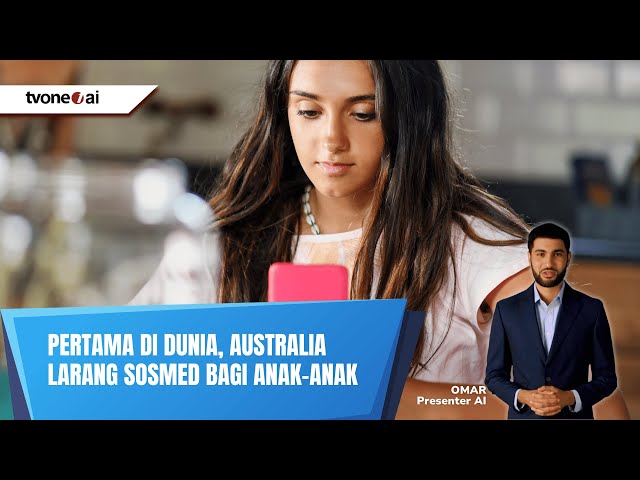 Mengapa Australia Melarang Sosmed bagi Anak-anak. Indonesia Boleh Nyontek?