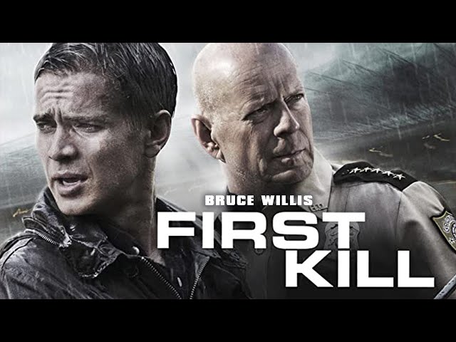 First Kill (2017) Movie || Bruce Willis, Hayden Christensen, Tyler Jon Olson || Review and Facts