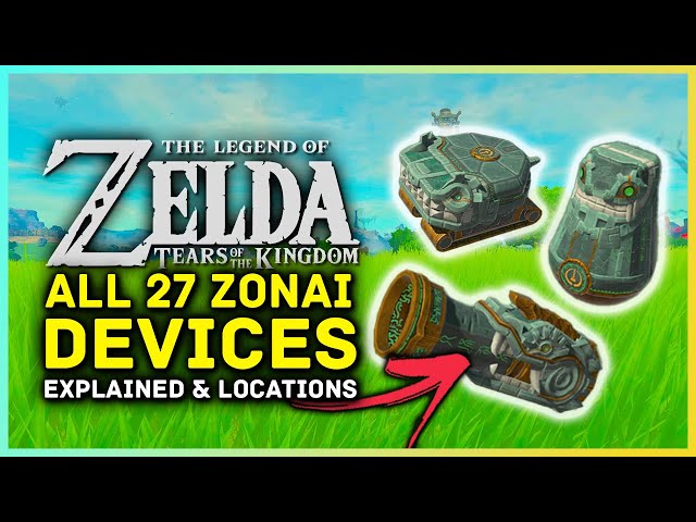 Zelda Tears Of The Kingdom All 27 Zonai Devices Explained and Dispenser Locations Build Guide