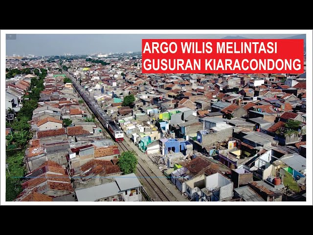 ARGO WILIS MELINTAS GUSURAN kiaracondong