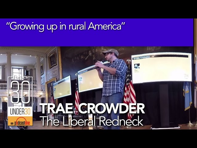 Forbes 30 Under 30 Summit | Trae Crowder | PT 2 - Growing up in rural America 360°