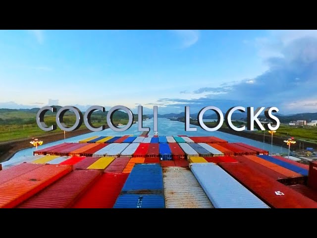 Panama Canal | Cocoli Locks | 360º Video | Time Lapse